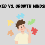 15 Examples of Fixed versus Growth Mindsets: